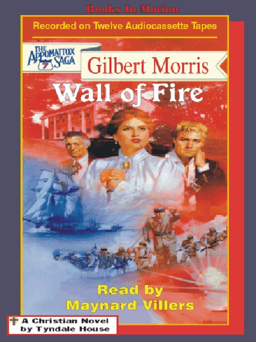 Title details for Wall of Fire by Gilbert Morris - Available